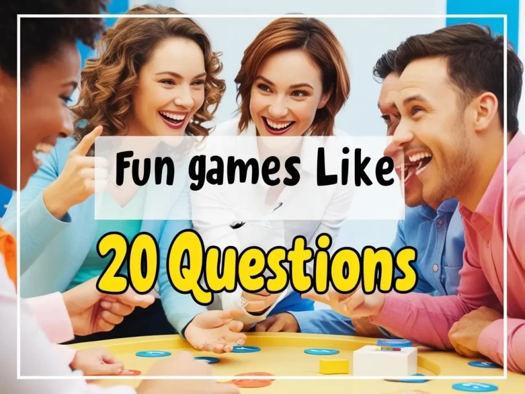 Fun Games Like 20 Questions