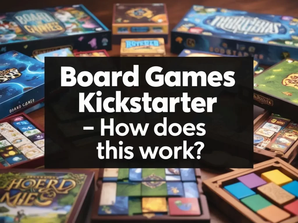 Board Games Kickstarter